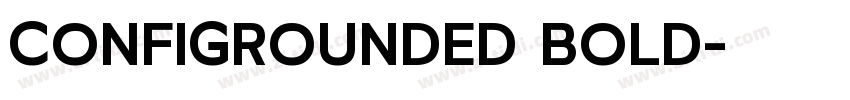 CONFIGROUNDED BOLD字体转换